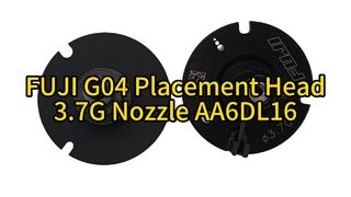 FUJI G04 Κεφαλή τοποθέτησης: 3,7G Speed ​​& AA6DL16 ακροφύσιο για συναρμολόγηση SMT υψηλής ακρίβειας #smt #fuji