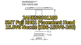 Fuji RH01 κεφαλή τοποθέτησης 15.0VG ακροφύσιο D36-150VG-260 (2AHENG001100) για SMT Pick & Place