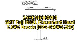 2AHENG000800 SMT Fuji RH01 κεφαλή τοποθέτησης 5.0VG ακροφύσιο (D36-050VG-260) #smt #nozzle #smtmachine