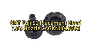Ακροφύσιο R28-070G-365-F Fuji S1 Series 7.0G | Απόλυτη ακρίβεια για τοποθέτηση SMT υψηλής ταχύτητας #smt