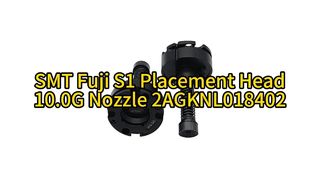 Ακροφύσιο R28-100G-365-F Fuji S1 Series 10.0G | Απόλυτη ακρίβεια για τοποθέτηση SMT υψηλής ταχύτητας #smt
