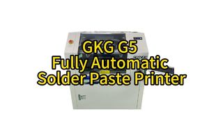 GKG G5 Fully Automatic Solder Paste Printer