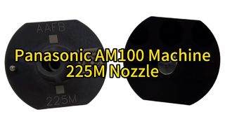 Panasonic AM100 Machine 225M Nozzle (N610150753AE) Για SMT Pick And Place Machines #smt #nozzle
