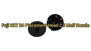 Fuji NXT R4 2.5 Melf Nozzle 2AGKNM001903– Ακρίβεια & απόδοση για συναρμολόγηση SMT υψηλής ταχύτητας #smt